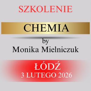 SZKOLENIE CHEMIA PRODUKTU...